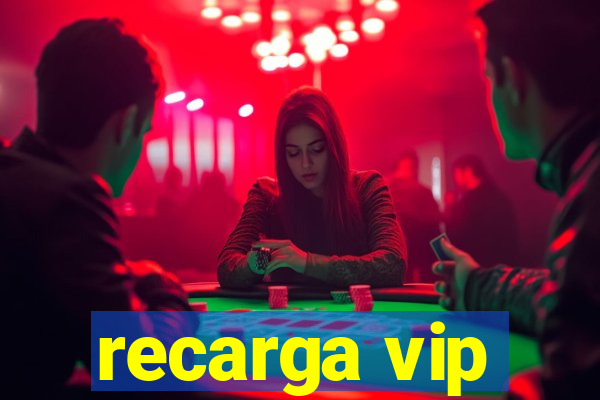 recarga vip